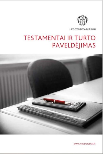Testamentai ir turto paveldėjimai